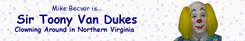 Sir Toony Van Dukes - Clowning Around in Northern Virginia
